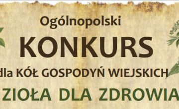Konkurs „Zioła dla Zdrowia” - II edycja